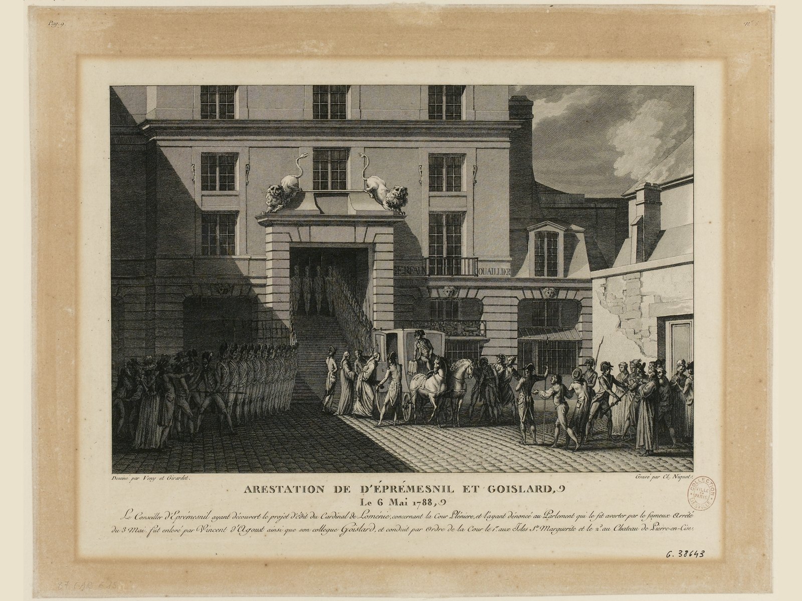 Estampe d'une cour pavée devant un bâtiment à portail : une file de soldats en armes, un carrosse et une foule, avec un titre gravé sous l'image